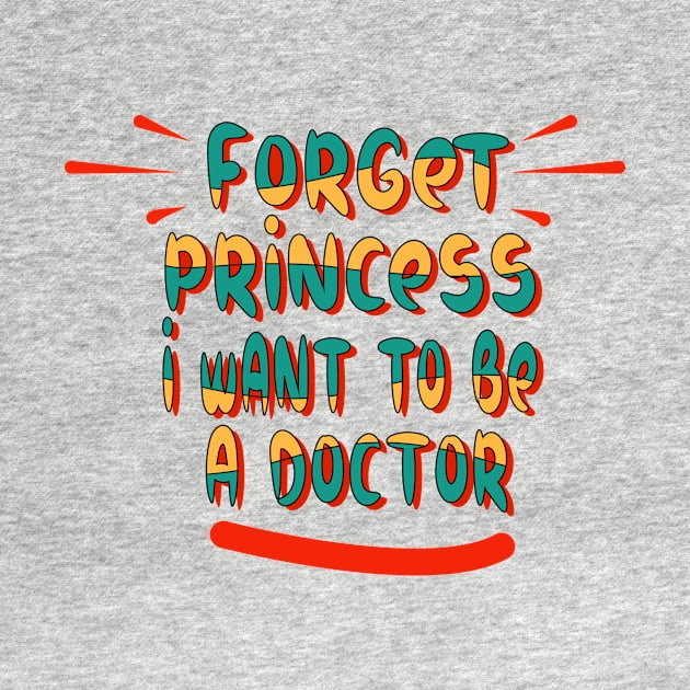 forget princess i want to be a doctor by ezzobair